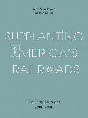 cover image of Supplanting America's Railroads